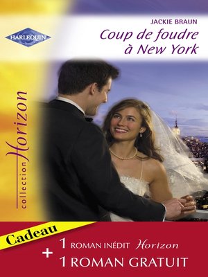 cover image of Coup de foudre à New York--Passion sur le colline (Harlequin Horizon)